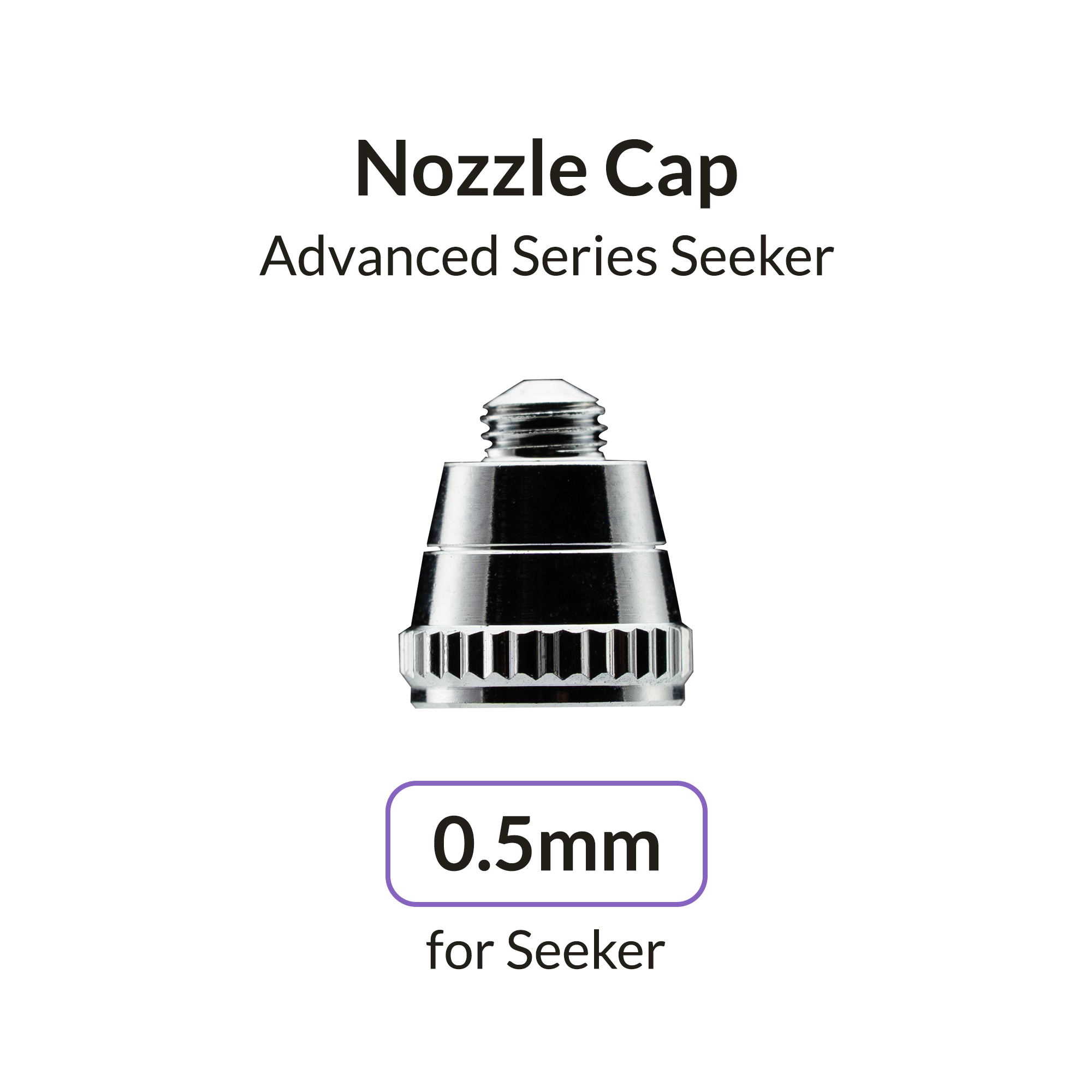 0.5mm Airbrush Nozzle Cap for Seeker Airbrush