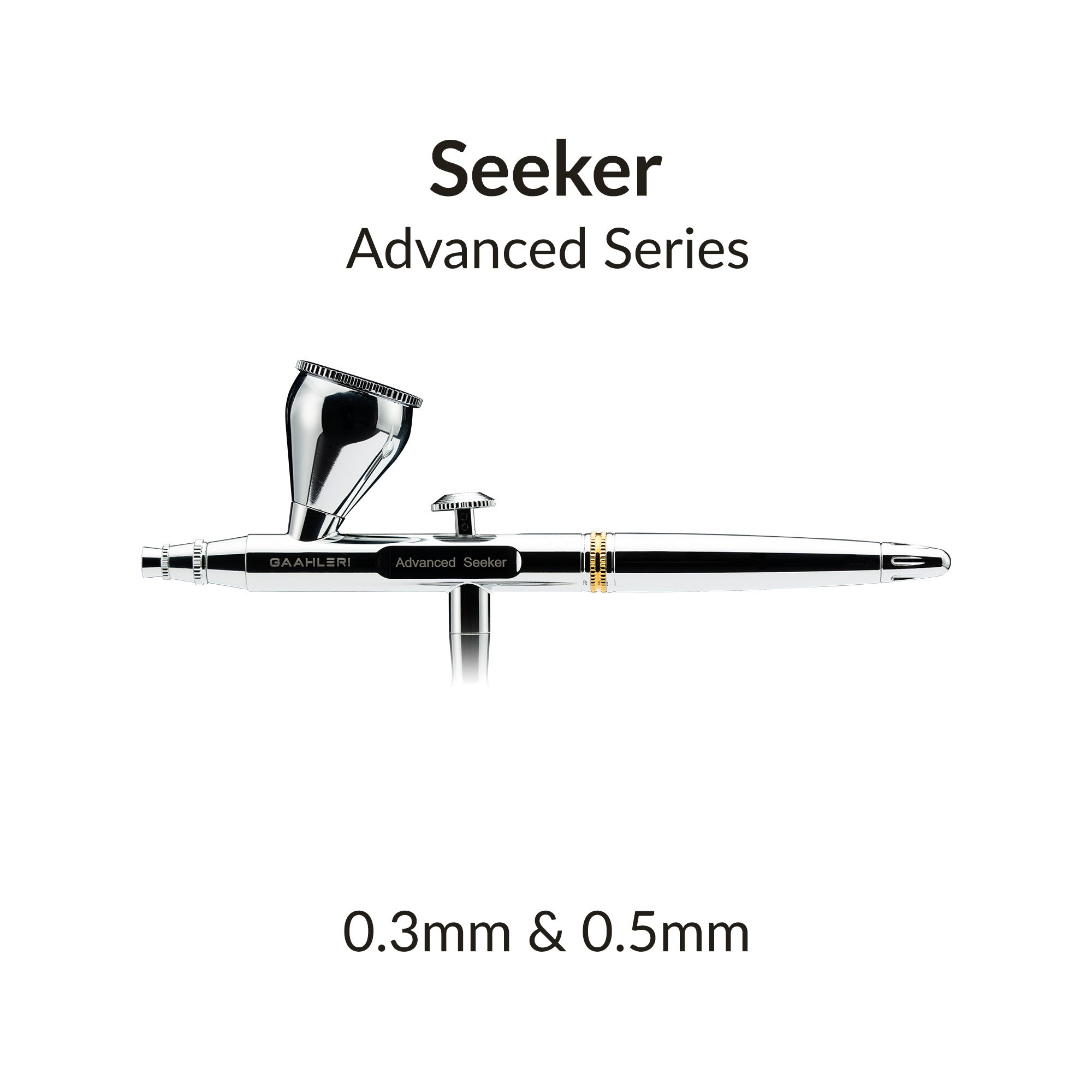 Advanced Series Seeker 0.3 & 0.5mm Airbrush