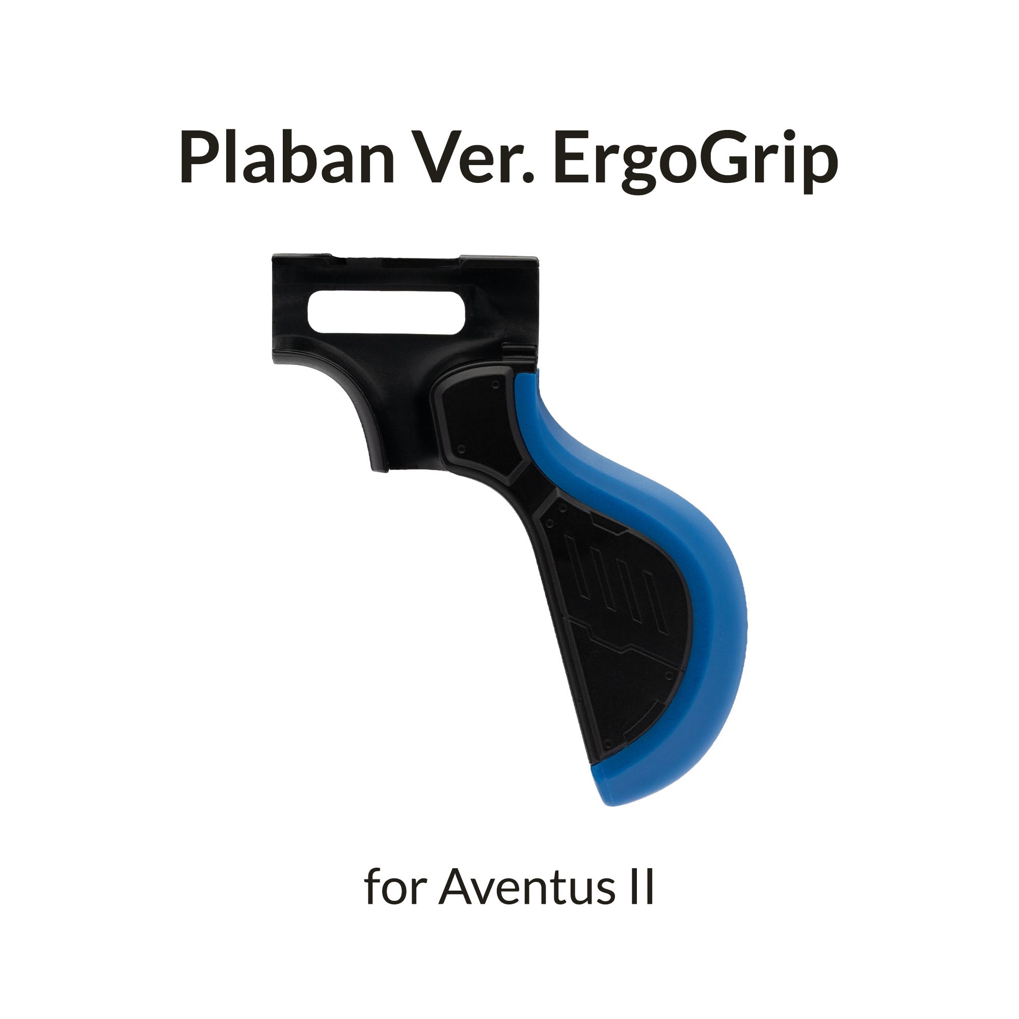 Ergo Grip Plaban Ver. For Aventus II