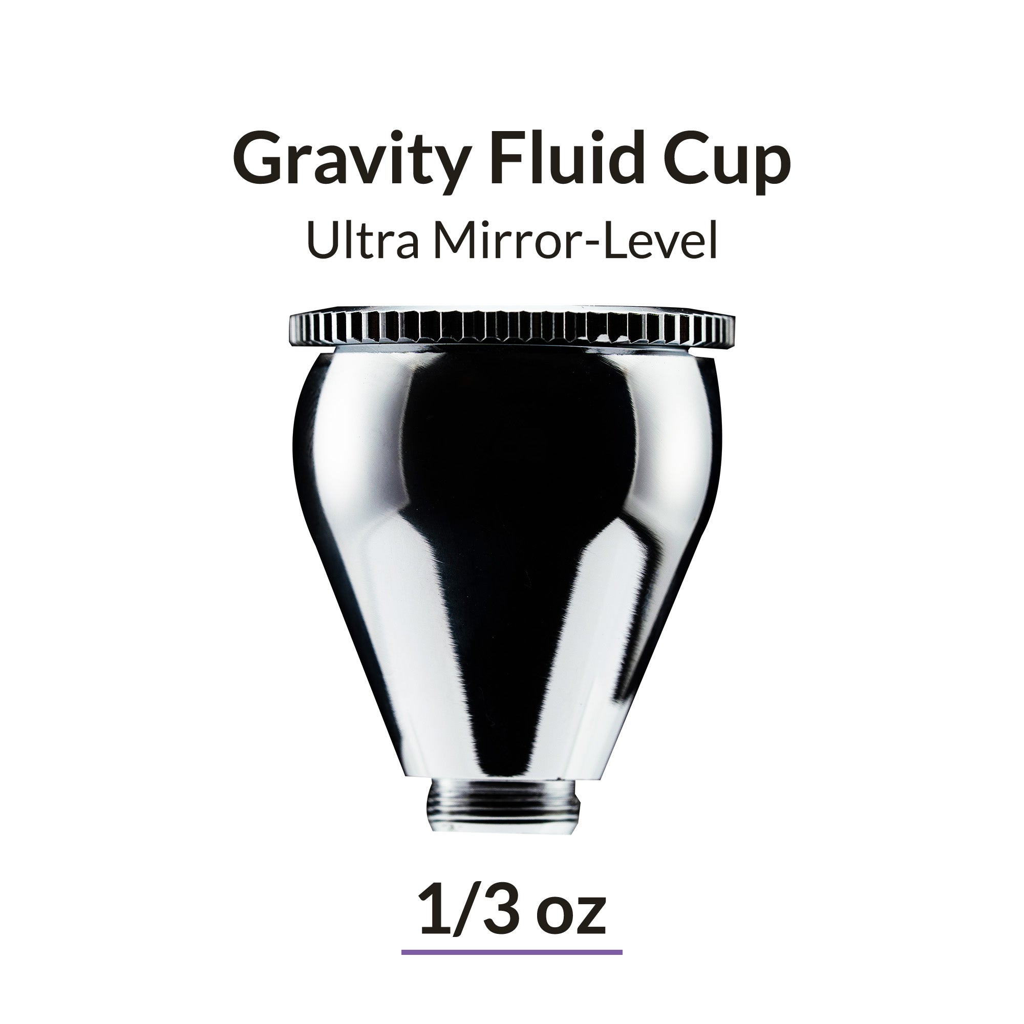 1/3oz / 10ml Ultra Mirror-Level Gravity Fluid Airbrush Cup