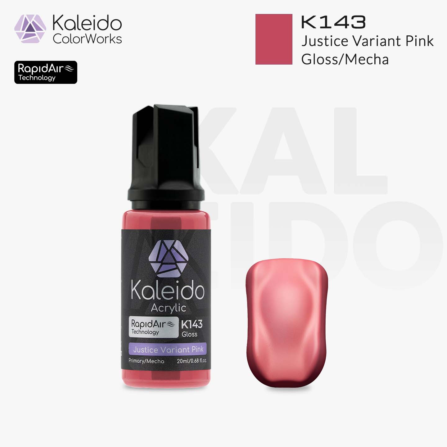K143 Justice Variant Pink